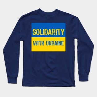 Solidarity with Ukraine Long Sleeve T-Shirt